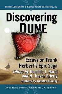 Discovering Dune: Essays on Frank Herbert's Epic Saga book